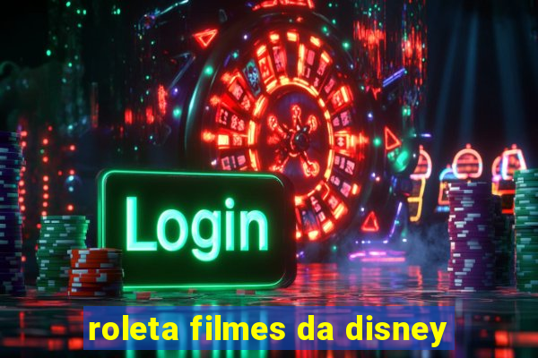 roleta filmes da disney